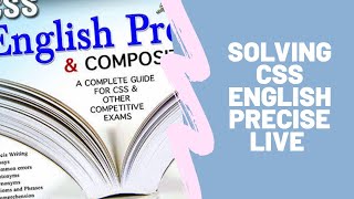 CSS English || Precis Needs Precision' || Lecture 1 by Dr  Arif