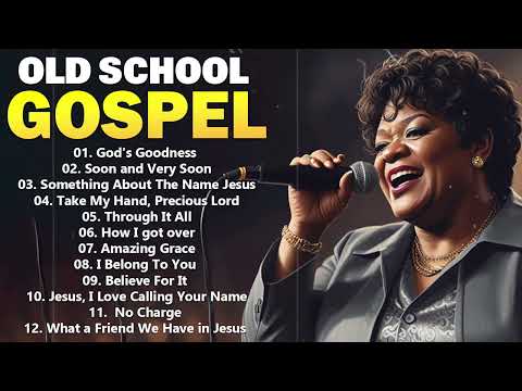 TIMELESS OLD GOSPEL SONGS FROM THE 60S - TOP OLD SCHOOL GOSPEL GREATEST HITS