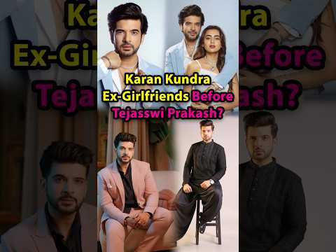 Karan Kundra Ex-Girlfriends Before Tejasswi Prakash? #karankundra #tejaswiprakash #relationship