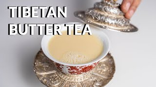 How To Make Tibetan Butter Tea