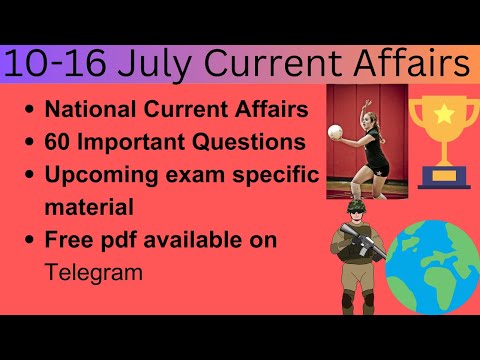10-16 July Current Affairs| Weekly Current Affairs| #currentaffairs