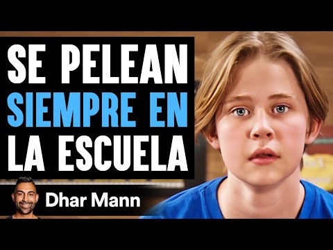 Se Pelean Siempre En La Escuela | Dhar Mann Studios