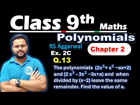 Class 9 Maths | RS Aggarwal | Chapter 2: Polynomials | Exercise 2C - Question 13