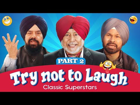 Try Not To Laugh 😂😂 | Non-Stop Comedy Scenes | Jaswinder Bhalla | BN Sharma | Gippy Grewal