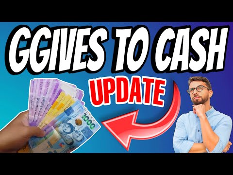 GGIVES to CASH Gcash Latest Update