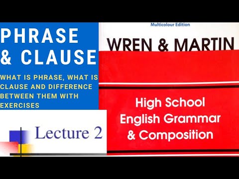 Wren & Martin Chapter 3 (Phrase & Clause)