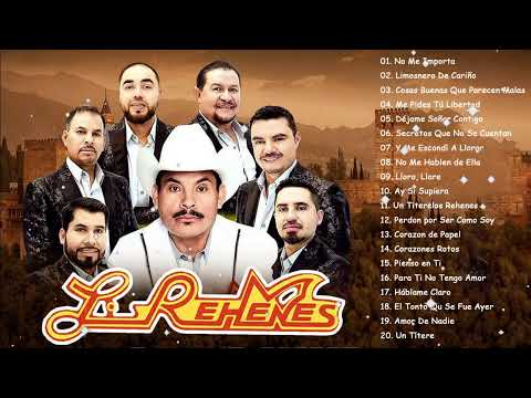 LOS REHENES MIX EXITOS ROMANTICOS ~ LO MEJOR DE LOS REHENES