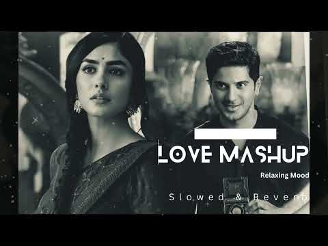 Best Of Mashup Love Lo-fi ❤️🥰| Dreamy Melodies Lofi Chillout Mix | Coffee Shop Vibes | #lofi #song