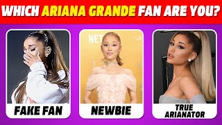 Which Ariana Grande Fan are you? 🎶 Arianators Test 🎸Music Quiz | Ariana Grande mega Song Quiz 2025