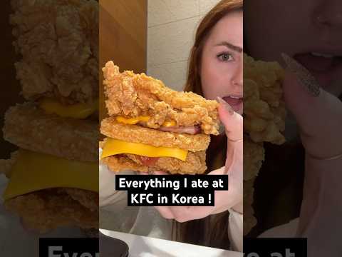 Everything I ate at KFC in Korea! #Shorts #Korea #Fastfood #KFC #FriedChicken #Eating #KoreanFood