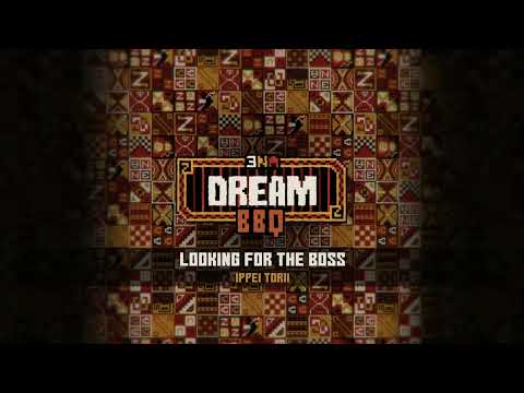 ENA: Dream BBQ OST - Looking for the Boss