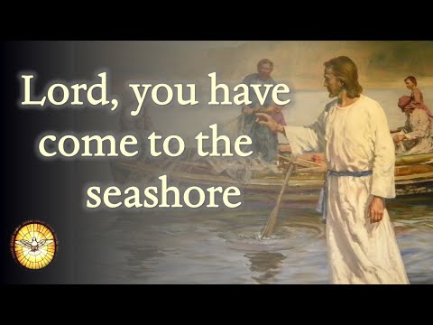 Lord, you have come to the seashore   |   Hymn for Discipleship   |   Emmaus Music