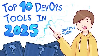 Top 10 DevOps Tools for 2025 – Must-Have for Developers & Engineers!