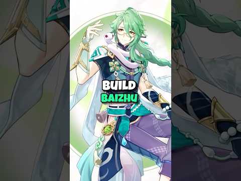 How to Build Baizhu | v3.6 Genshin Impact