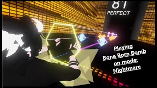 Playing "Bone Born Bomb" on NIGHTMARE mode