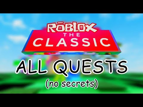 ROBLOX: The Classic Event ALL QUESTS (+TIMESTAMPS)