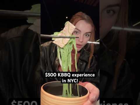 Everything I ate for $500 at NYC’s fanciest KBBQ! #foodie #koreanfood #bbq #kbbq #eating #nycfood