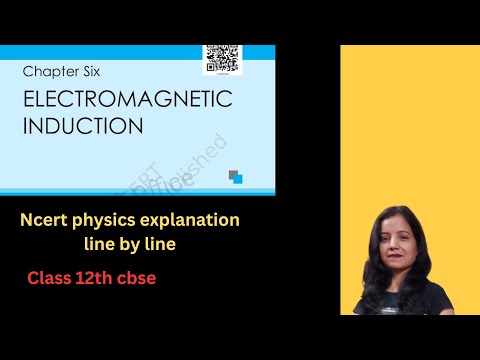 Electromagnetic induction ncert explaination in hindi  class 12 cbse 2023-24
