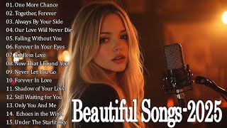 Beautiful Love Songs💖English Sad Pop Playlist for Broken Hearts || Relaxing Sad Music Playlist 2025