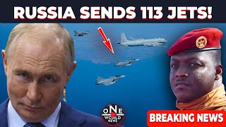 113 Russian Fighter Jets Patrol Burkina Faso to Protect President Ibrahim Traoré During His Russia