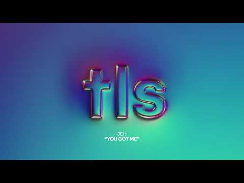 Jeh - You Got Me