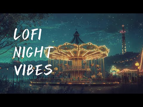 Lofi night chill : 1 hour 夜のメリーゴーラウンド🐎: 作業用BGM 勉強用BGM