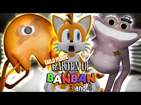 Tails plays - GARTEN OF BANBAN 3 & 4 !!!