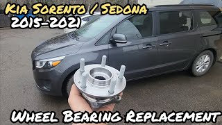 Kia Sorento / Sedona 2015-2021- Front Wheel Bearing Replacement DIY