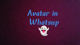 avatar in whatsup #whatsuptricks