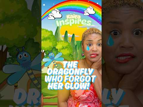 Dragonfly Who Lost Her Glow | Kaira Inspires🧚🏾‍♂️