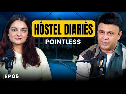 Hostel Diaries | Pointless | RJ Naved