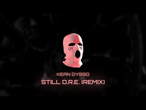 Dr. Dre & Snoop Dogg ft. Eminem & 50 Cent - Still D.R.E. (KEAN DYSSO Gangsta Remix)
