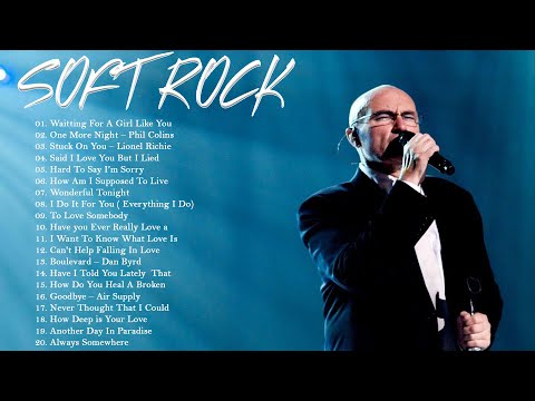 Elton John ,Phil Collins, Michael Bolton, Air Supply, Rod Stewart - Soft Rock Best Songs 60s 70s 80s