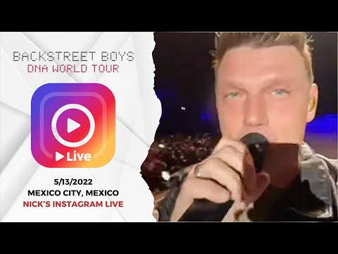 Nick Carter - Instagram Live 5/13/2022 - Tecate Emblema Festival - DNA World Tour