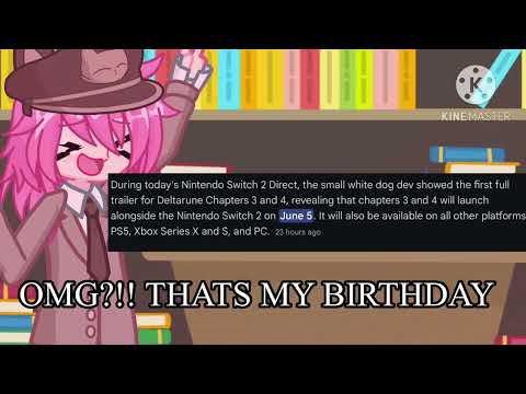 DELTARUNE CHAPTER 3 AND 4 WILL COME OUT ON MY BIRTHDAY??!! OMG //