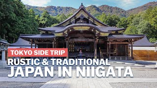 Rustic & traditional Japan in Niigata | Side-Trip from Tokyo