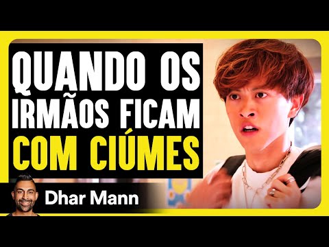 Quando os Irmãos Ficam Com Ciúmes | Dhar Mann Studios
