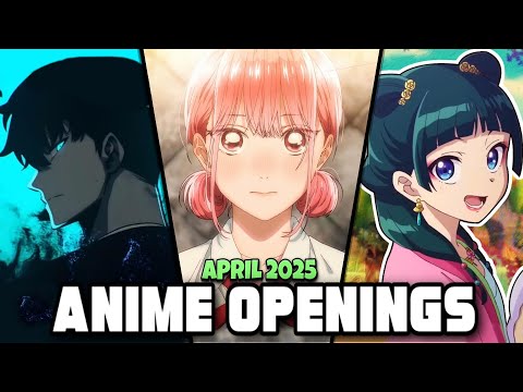 MOST STREAMED ANIME OPENINGS | APRIL 2025