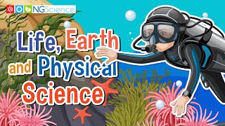 Life, Earth and Physical Science