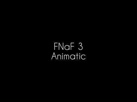 「Ghosting 」 [FNAF 3 ANIMATIC]