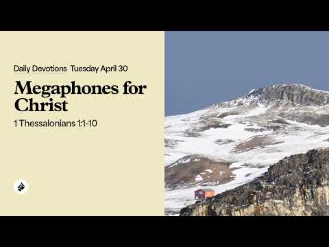 Megaphones for Christ – Daily Devotional