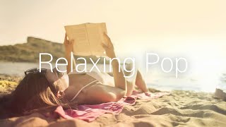 [Relaxing Pop] 좋아하는 일을 계속 하려면 쉬어 가세요ㅣ쉼이 필요할 때 듣는 팝송 플레이리스트