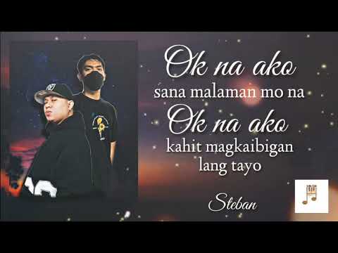 Ok na ako By Axeljhay ft. Steban