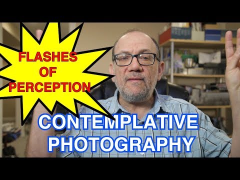 Contemplative Photography -- A New Way of Seeing