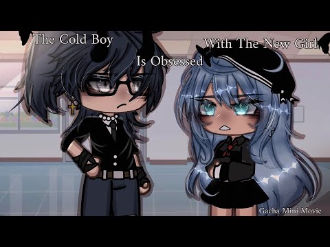 🥀~The Cold Boy Is Obsessed With The New Girl~🥀|Gacha Mini Movie|#gacha#life#trend#shorts#shortsfeed