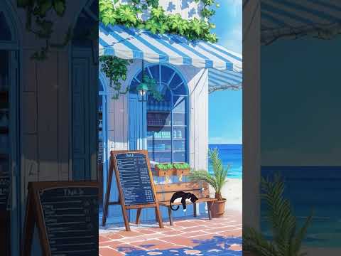 波と風とカフェの音、全てが溶け合う青の午後 💙 癒しのボサノバ