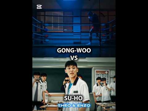 Geon-Woo Vs Su-ho @enzo_edit1234 🥶🔥🎬#weakheroclass1#weakheroclass2#bloodhounds#kdrama#music#song