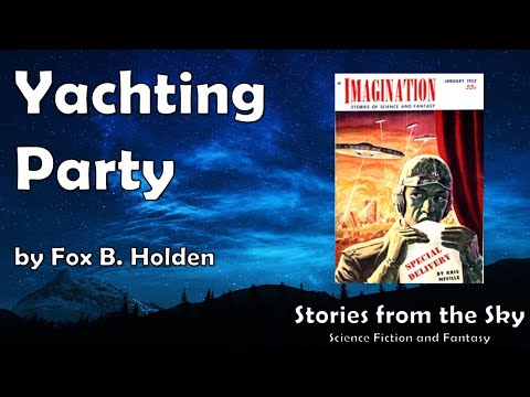 ADVENTUROUS Sci-Fi Read Along: Yachting Party - Fox B. Holden | Bedtime for Adults