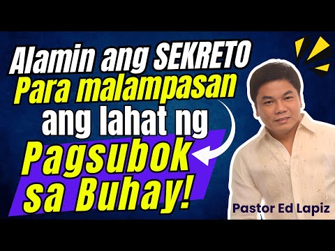 Paano Malampasan ang mga Hirap Pagsubok sa Buhay - Ed Lapiz #life #problem @2024❤🙏
