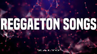 Reggaeton Songs - DJ Snake, Pailita, Daddy Yankee